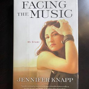 Facing the Music: My Story by Knapp, Jennifer HB Brand New First Edition